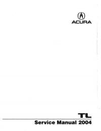 Service Manual Acura TL 2004 г.