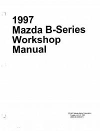 Workshop Manual Mazda B-Series 1997 г.