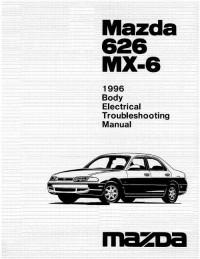 Body Electrical Troubleshooting Manual Mazda 626 1996 г.