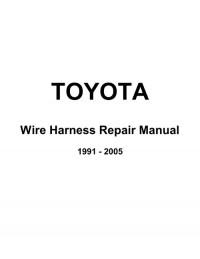 Wire Harness Repair Manual Toyota.
