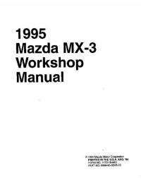 Workshop Manual Mazda MX-3 1995 г.