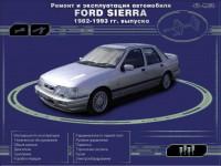 Ремонт и эксплуатация Ford Sierra 1982-1993 г.