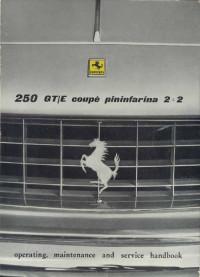 Operating, maintenance and service handbook Ferrari 250 GT/E.