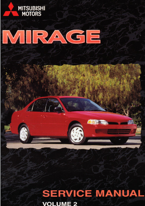 Эксплуатация мицубиси. Митсубиши Галант 1999 мануал. Митсубиши сервис 1998. Митсубиси Мираж 1999. Руководство по эксплуатации Mitsubishi Mirage.